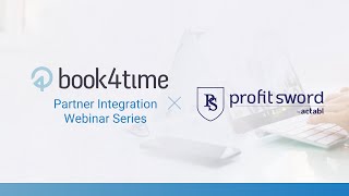 Book4Time Integration Webinar Series ProfitSword by Actabl [upl. by Dieter115]