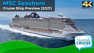 MSC Seashore  Cruise Ship Preview 2021 [upl. by Magnien]