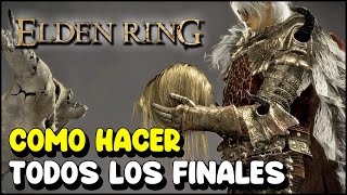 Elden Ring Cómo hacer TODOS LOS FINALES PRINCIPALES Guía de finales [upl. by Atirys]