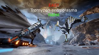 Warframe  How to farm Tromyzon Entroplasma [upl. by Cj]