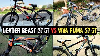 Leader Beast 275T VS Viva Puma 275T Gear Bycycle Under 7000rs  2024 Best Gear Cycle in India [upl. by Dnartreb434]