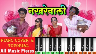 Nakhrewali Piano Tutorial  New Marathi Piano Notation [upl. by Nyl]