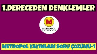 yös yösmatematik denklemler 1DERECEDEN DENKLEMLERMETROPOL YAYINLARI SORU BANKASI ÇÖZÜMLERİ1 [upl. by Yelreveb]