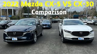 2022 Mazda CX5 25 S VS 2022 CX30 Comparison  Preferred Package On Bothe SUVs [upl. by Charie]