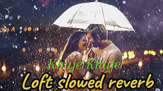 Khuje Khuje  খুঁজে খুঁজে  Arfin Rumey amp PorshiLoft slowed reverb Bangal song [upl. by Hedvig799]