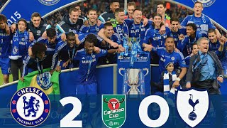 Chelsea Carabao Cup Victory 2015 • Chelsea Vs Tottenham Hotspur 30 All Goals And Highlights 2024 [upl. by Dracir]