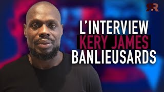 KERY JAMES  Banlieusards  “Ils avaient conscience qu’on ne pouvait pas manipuler ma parole” [upl. by Petta906]