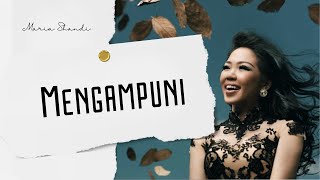 Mengampuni  Maria Shandi Featuring Jason Irwan Official Music Video  Lagu Rohani [upl. by Ateuqahs706]