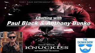 Anthony Bunko amp Paul Black  Knuckles premiereGurnwah ProductionsBreatheHome amp more  Episode 72 [upl. by Morey]