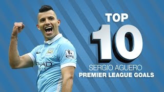 Top 10 Sergio Aguero Premier League Goals [upl. by Eivad]