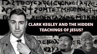 CLARK KEGLEY AND THE HIDDEN TEACHINGS OF JESUS GospelofThomas CLARKKEGLEY urbanapologetics [upl. by Ditzel]