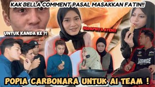 MASAK AI TEAM POPIA CARBONARAKAK BELLA amp ALIEFF IRFAN MAKAN MASAKAN FATIN [upl. by Kancler194]