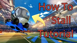 How To Stall  Rocket League Tutorial [upl. by Amalberga175]