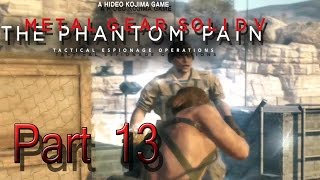 Lets Play Metal Gear Solid V The Phantom Pain German Part 13 Nackte Infiltration [upl. by Ahcorb527]