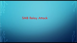 SMB Relay Attack [upl. by Reinhart]