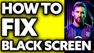 How To FIX eFootball 2024 Black Screen 2024 [upl. by Ecirtel]