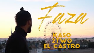 El Castro ft Kaso amp 2Two  Faza Official Music Video [upl. by Ydor698]