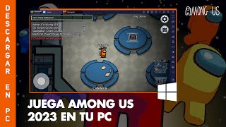 Cómo Descargar AMONG US en PC 2024 ⤵️ Jugar Among US en PC 🕹️💻 [upl. by Twedy]