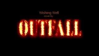 Wishing Well Free cover by OUTFALL UK [upl. by Ahsemaj]