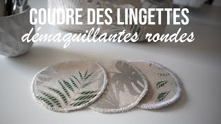 Coudre des lingettes démaquillantes rondes [upl. by Dnalyram663]