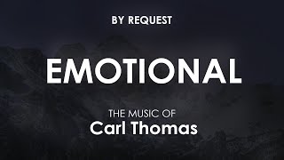 Emotional  Carl Thomas [upl. by Collar]