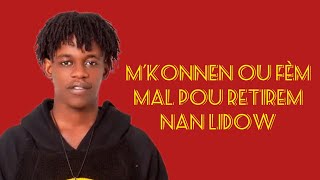 Watsong sesi sela mkonnen ou fèm mal Pou retirem nan lidow vidéo lyrics 4k [upl. by Zobkiw168]