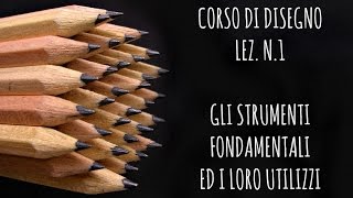 Corso di Disegno lezn1 Gli strumenti fondamentali e come si utilizzano Disegno Arte per Te [upl. by Nwaf]