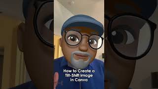 Easy TiltShift Images in Canva [upl. by Vlad]