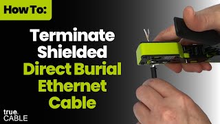 How To Terminate Shielded Direct Burial Ethernet Cable [upl. by Magel]