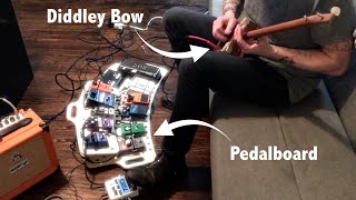 Diddley Bow  Pedalboard [upl. by Ylloh91]