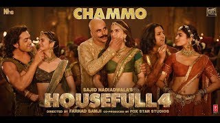 Housefull 4 CHAMMO Song  Akshay KumarRiteish DBobby DKriti SPooja H Kriti K  Sohail Sen [upl. by Ansley334]