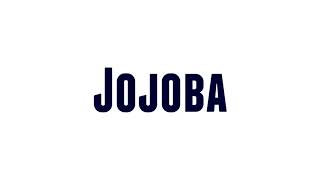 How to Pronounce Jojoba [upl. by Ahsiral]