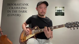 hoobastank crawlinginthedark cover Hoobastank  Crawling in the Dark Cover [upl. by Giralda]