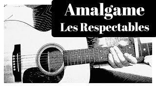 Les Respectables  Amalgame Cours de GuitarePartitions [upl. by Rafaelita617]