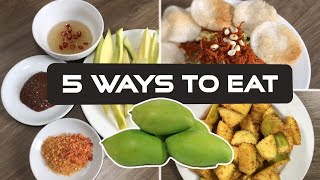 5 Ways To Eat Green Mango  So Yummy  Green Mango Recipes [upl. by Ilise]