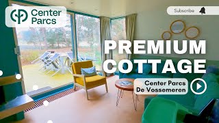 5 persoons Premium Cottage op Center Parcs de Vossemeren [upl. by Niamrej]