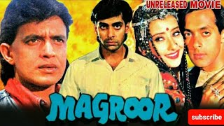 MagroorMithun Chakraborty ampSalman khan Unreleased Bollywood Movie Full Details l Manisha Koirala [upl. by Oliric]