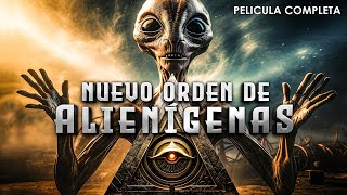 Nuevo Orden de Alienígenas  Documental Completo en Español Latino [upl. by Inama]