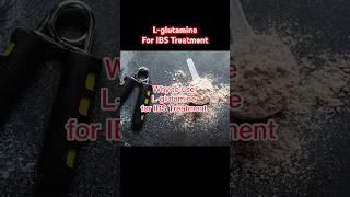 Benefits of Lglutamine for IBS Treatment  Irritable Bowel Syndrome ibs guthealth shorts [upl. by Aicilihp]