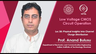 Lec 38 Physical Insights into Channel Charge Distribution [upl. by Nedyaj]