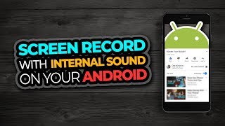 Android Screen Recorder With Internal Sound [upl. by Dronel]