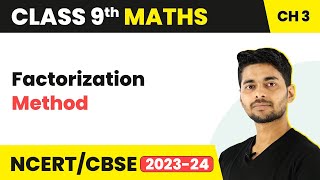 Factorization Method  Factorization of Polynomials  Class 9 Maths [upl. by Huckaby704]