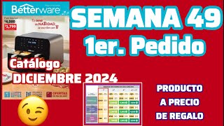 PRODUCTO A PRECIO DE REGALO SEMANA 49 2024 PRIMER PEDIDO CATALOGO DICIEMBRE Betterware 🎄 [upl. by Orwin601]