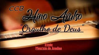 HINO AVULSO  ORGULHO DE DEUS  IRMÃO MAURÍCIO DE ANADIAS  LETRA NA DESCRIÇÃO👇 [upl. by Oinafipe]