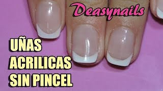 Uñas acrilicas sin usar pincel  Cómo hacer uñas acrilicas rápidas sin usar pincel Deasynails [upl. by Eillim]