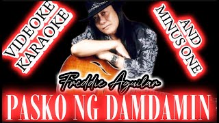 PASKO NG DAMDAMIN  FREDDIE AGUILAR VERSION VIDEOKEKARAOKEMINUS1 W LYRICS GUIDE [upl. by Atineg]