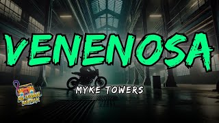 Myke Towers  VENENOSA Letra  Lyrics [upl. by Sibell]