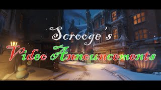 Scrooges Video Announcements [upl. by Ahsiryt]