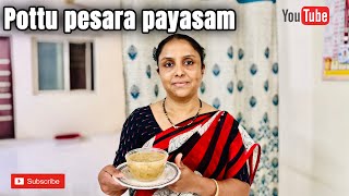 Pottu Pesara Payasam  Simple Sweet Dish  How To Make Easily  😋🫕 [upl. by Annawd681]