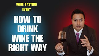 How to drink wine the right way  Wine Tasting  Opening Wine  Mr Jagdish Tiwari  wine [upl. by Alathia99]